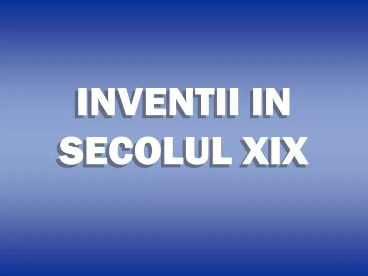 inventii in secolul xix