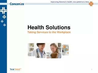 Health Solutions Taking Services to the Workplace