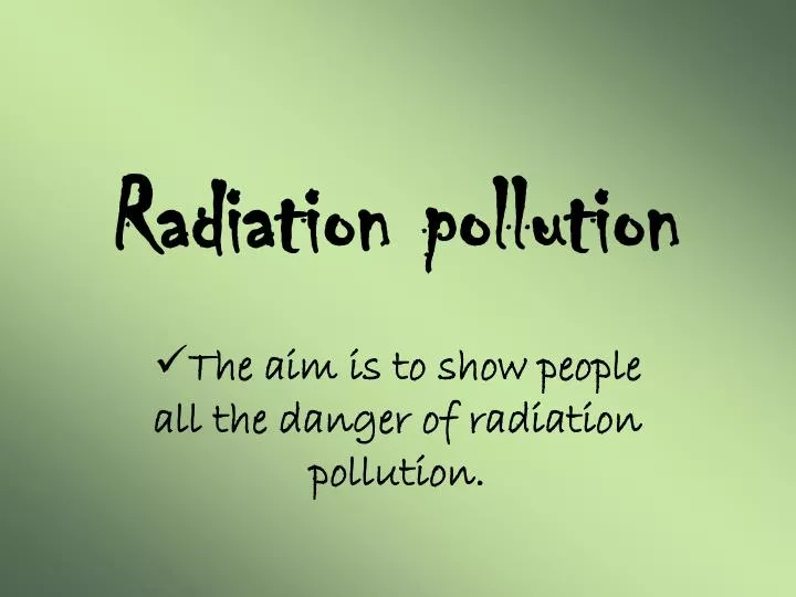 radiation pollution
