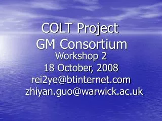 COLT Project GM Consortium