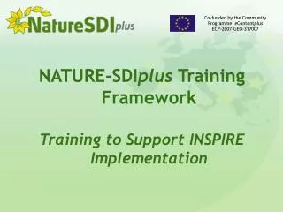 NATURE-SDI plus Training Framework Training to Support INSPIRE Implementation