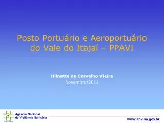 Posto Portuário e Aeroportuário do Vale do Itajaí – PPAVI