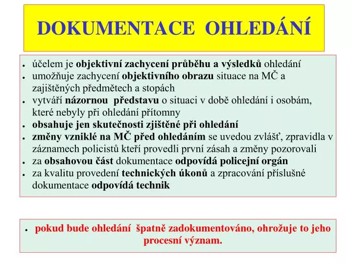 dokumentace ohled n