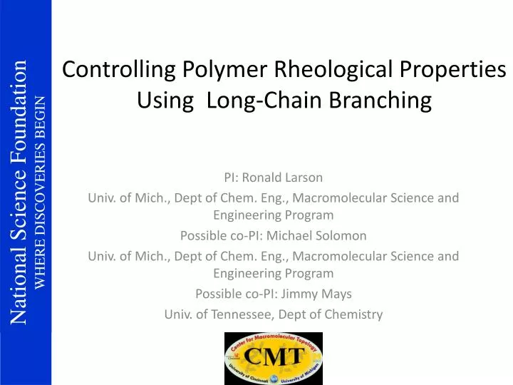 controlling polymer rheological properties using long chain branching