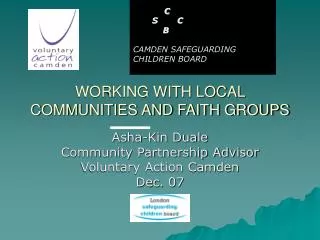 WORKING WITH LOCAL COMMUNITIES AND FAITH GROUPS