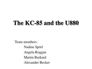 The KC-85 and the U880