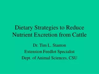 Dietary Strategies to Reduce Nutrient Excretion from Cattle