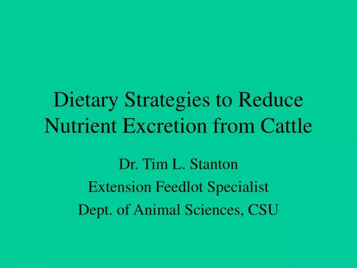 dietary strategies to reduce nutrient excretion from cattle