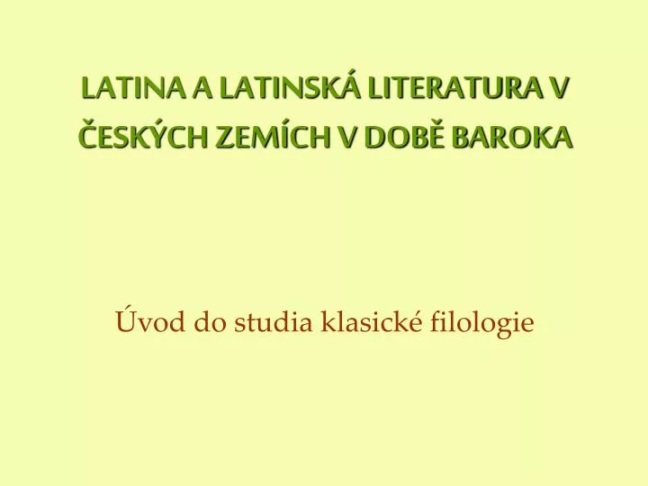 latina a latinsk literatura v esk ch zem ch v dob baroka