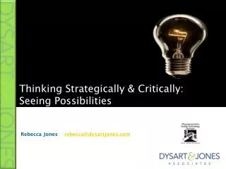 Thinking Strategically &amp; Critically: Seeing Possibilities