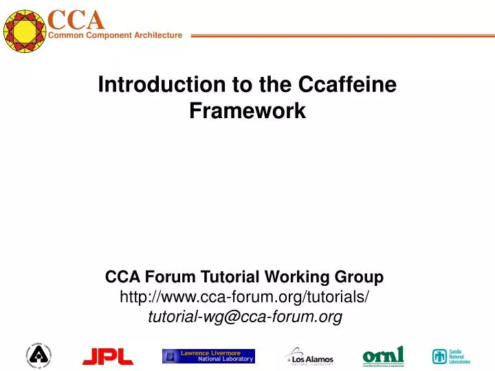 introduction to the ccaffeine framework
