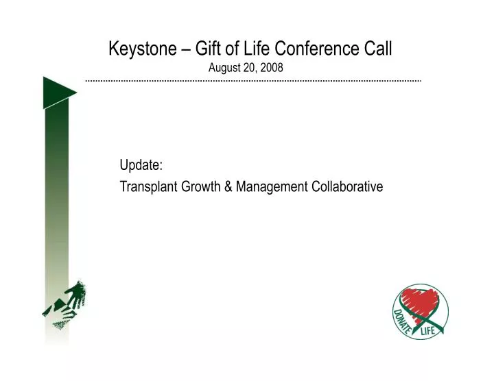 keystone gift of life conference call august 20 2008