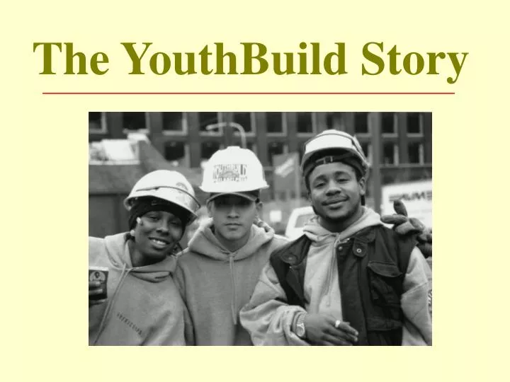 the youthbuild story