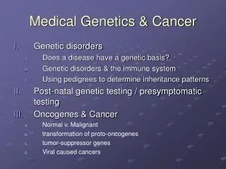 Medical Genetics &amp; Cancer