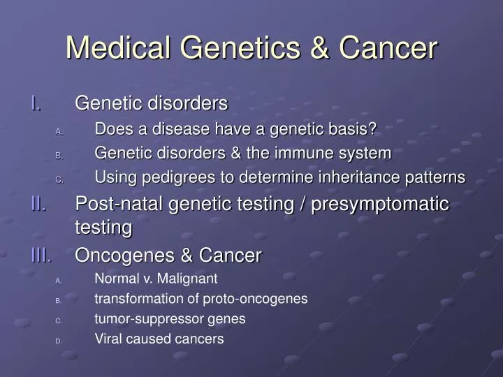 medical genetics cancer