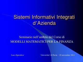 Sistemi Informativi Integrati d ’ Azienda