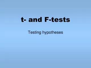 t- and F-tests