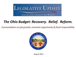 The Ohio Budget: Recovery. Relief. Reform.