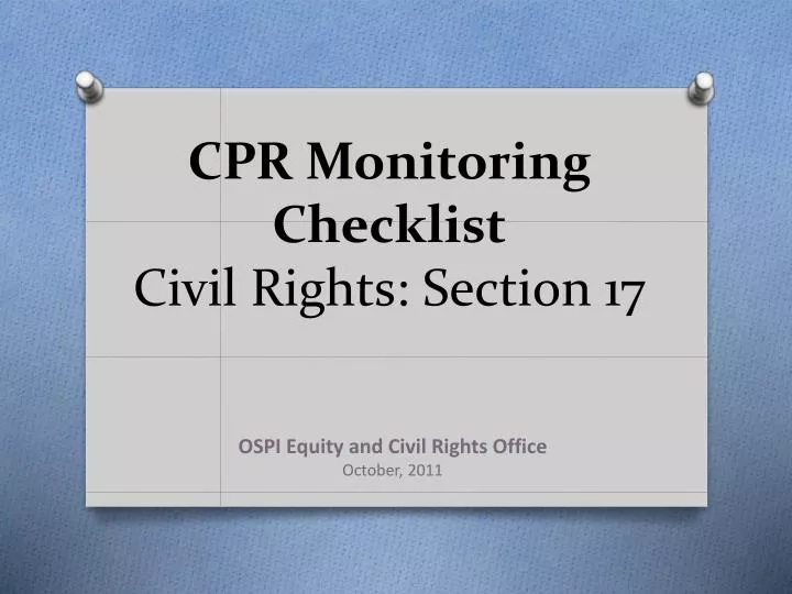 cpr monitoring checklist civil rights section 17