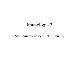 Imunológia 3