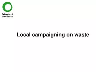 Local campaigning on waste