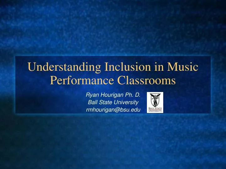 understanding inclusion in music performance classrooms