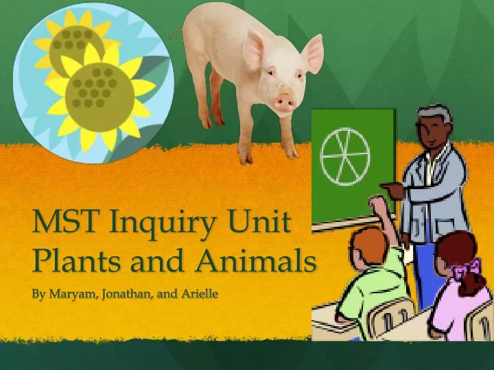 mst inquiry unit plants and animals