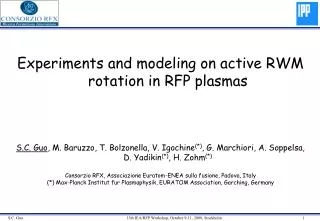 Experiments and modeling on active RWM rotation in RFP plasmas