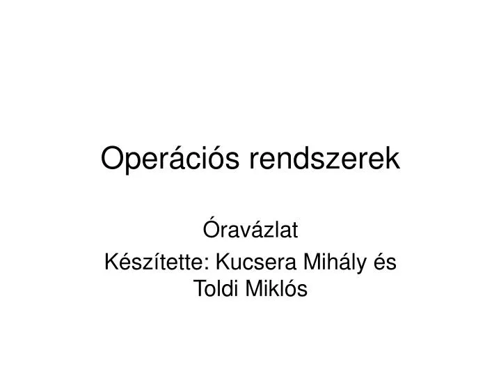 oper ci s rendszerek