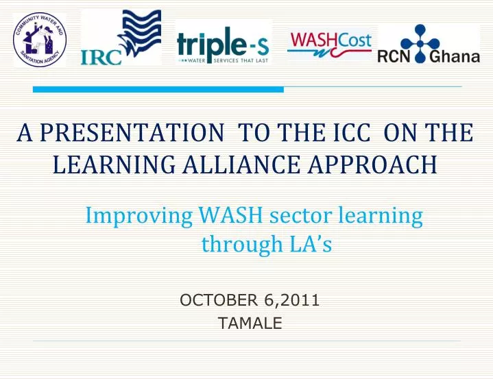 a presentation to the icc on the learning alliance approach
