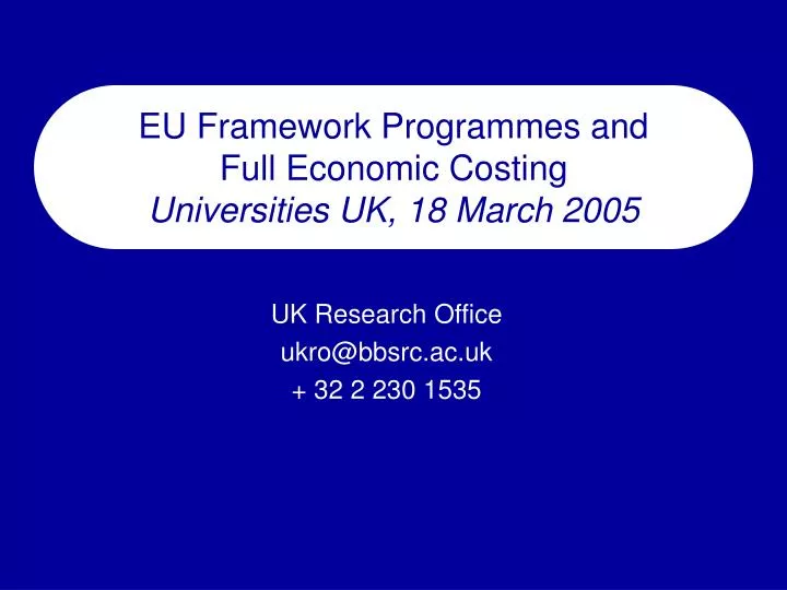 eu framework programmes and full economic costing universities uk 18 march 2005