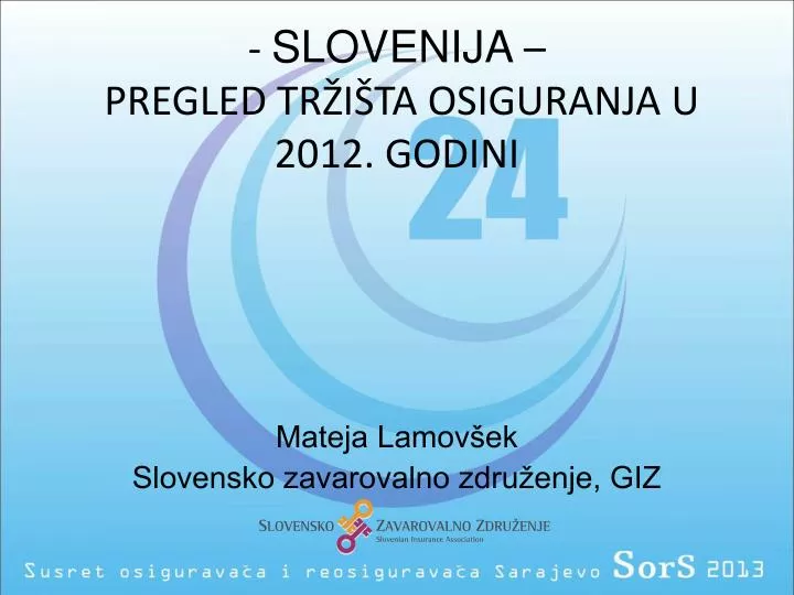slovenija pregled tr i ta osiguranja u 2012 godini