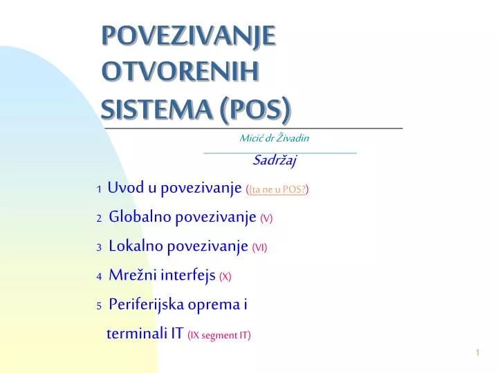 poveziva nj e otvorenih sistema pos