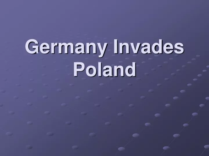germany invades poland
