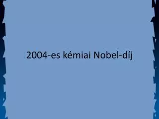 2004-es kémiai Nobel-díj