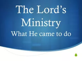 The Lord’s Ministry
