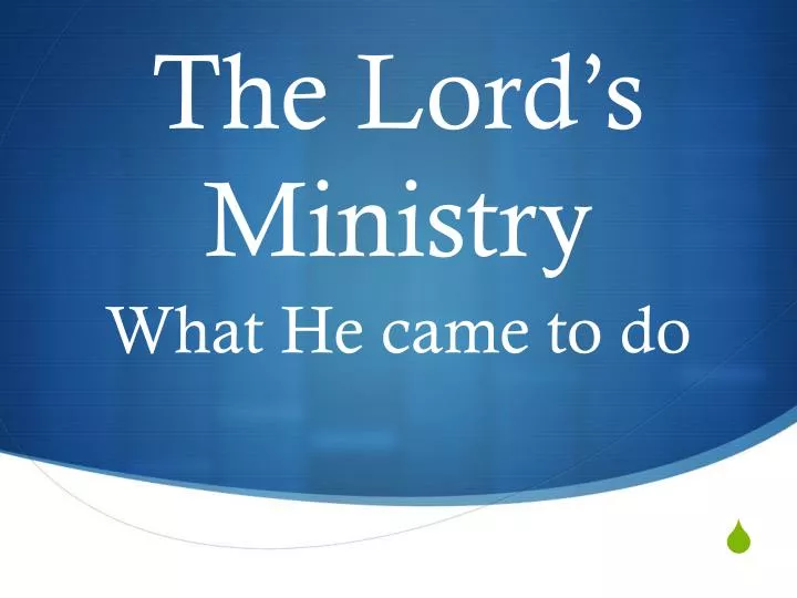 the lord s ministry