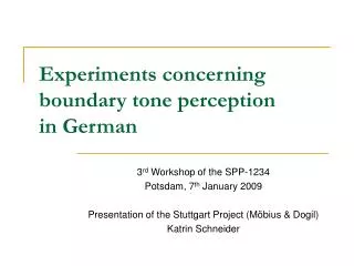 Experiments concerning boundary tone perception in German