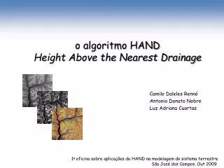 o algoritmo HAND Height Above the Nearest Drainage