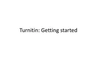 Turnitin : Getting started