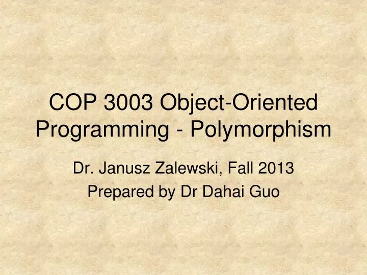 cop 3003 object oriented programming polymorphism