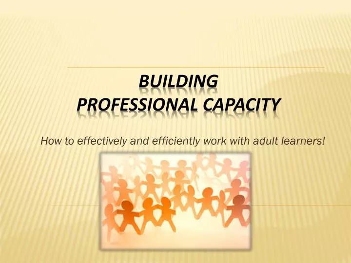 how to effectively and efficiently work with adult learners