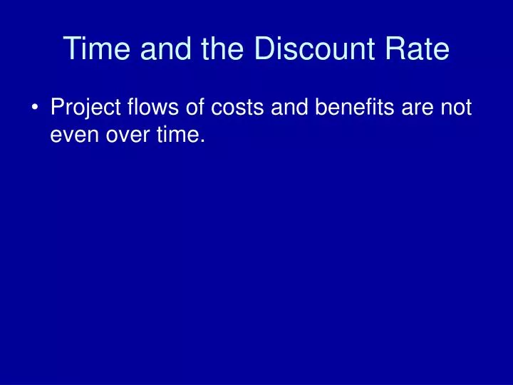 time and the discount rate