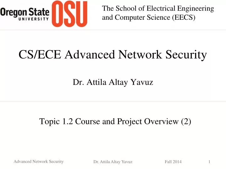 cs ece advanced network security dr attila altay yavuz