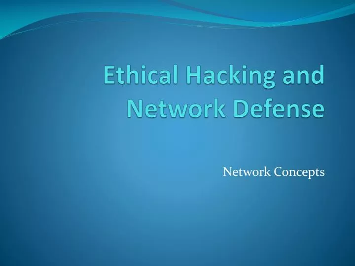 ethical hacking and network defense