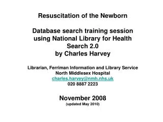 Resuscitation of the Newborn Database search training session using National Library for Health
