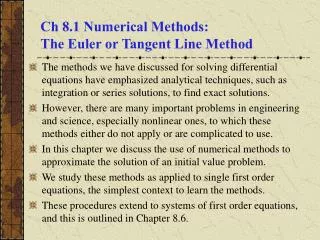 Ch 8.1 Numerical Methods: The Euler or Tangent Line Method