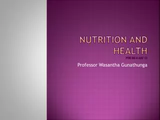 Nutrition and health for IIM 8 May 13