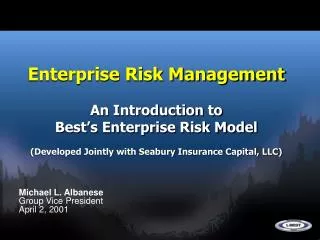 Enterprise Risk Management An Introduction to Best’s Enterprise Risk Model