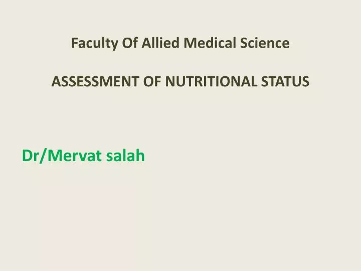 faculty of allied medical science assessment of nutritional status